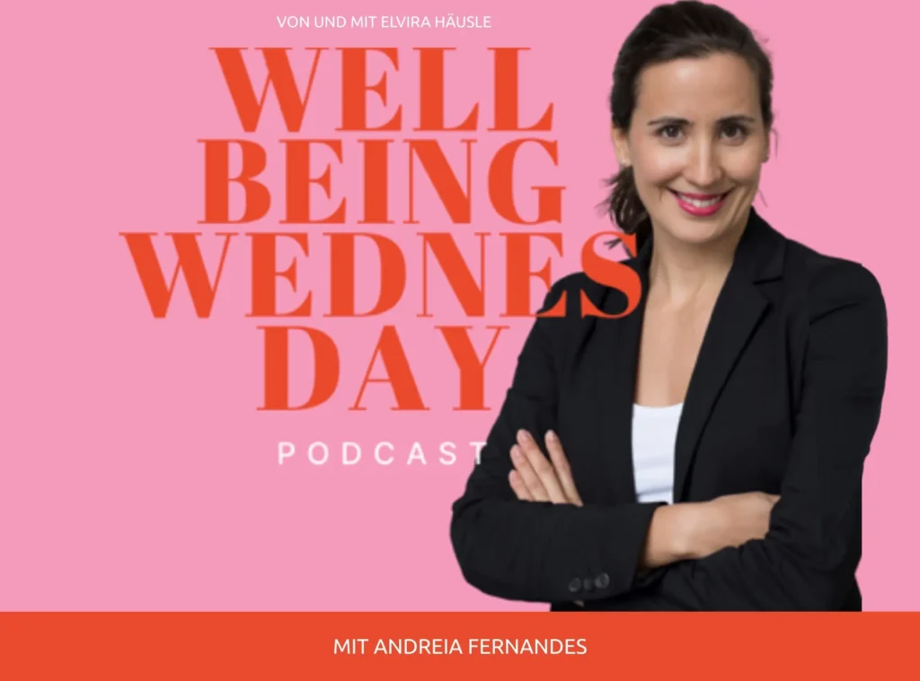 Andreia Fernandes on Podcast Cover "Wellbeing Wednesdays – with Elvira Häusler". Pink Background, red bottom Ribbon and big red Letters with Podcast Name